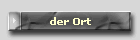 der Ort